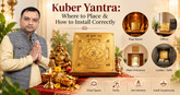 Kuber Yantra: Where to Place & How to Install Correctly