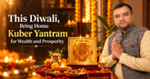 This Diwali, Bring Home Kuber Yantram for Wealth and Prosperity